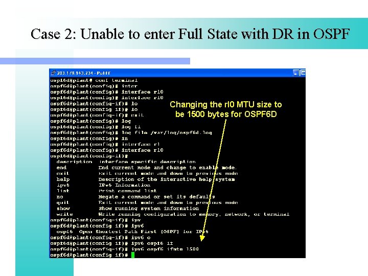 Case 2: Unable to enter Full State with DR in OSPF Changing the rl