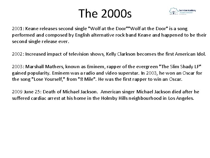 The 2000 s 2001: Keane releases second single "Wolf at the Door" is a