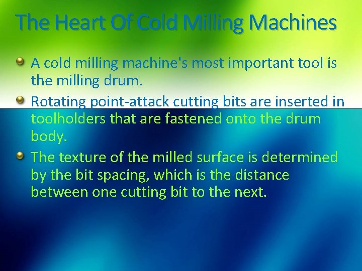 The Heart Of Cold Milling Machines A cold milling machine's most important tool is