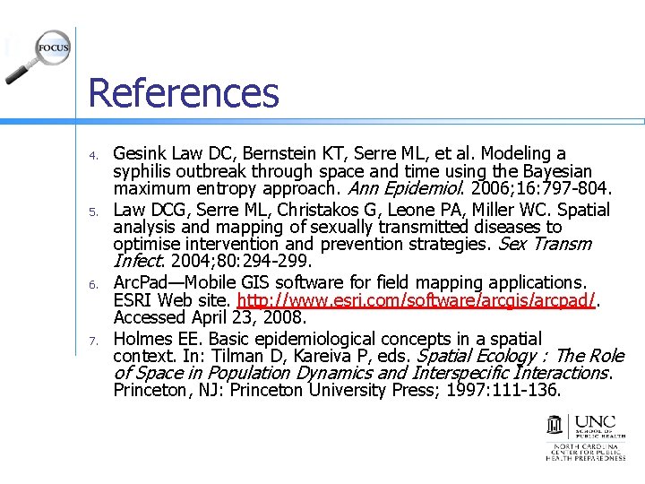 References 4. 5. 6. 7. Gesink Law DC, Bernstein KT, Serre ML, et al.