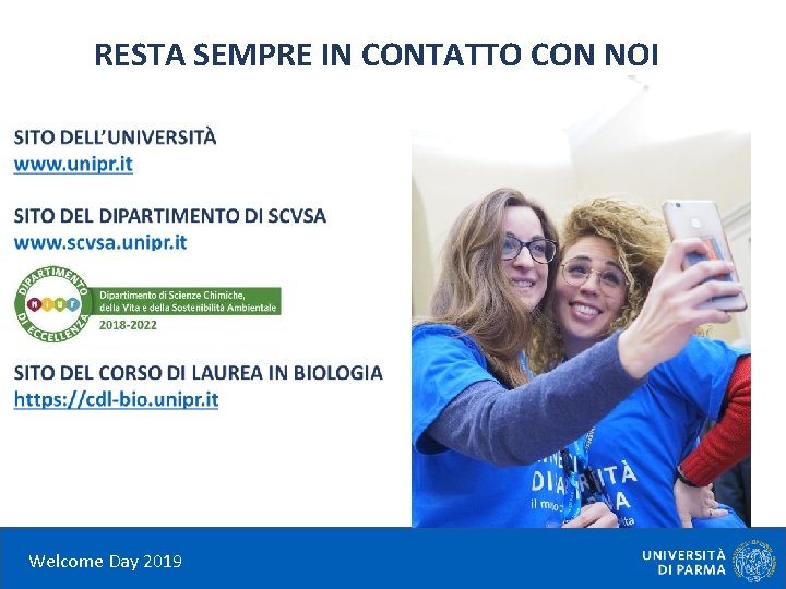 RESTA SEMPRE IN CONTATTO CON NOI Welcome Day 2019 