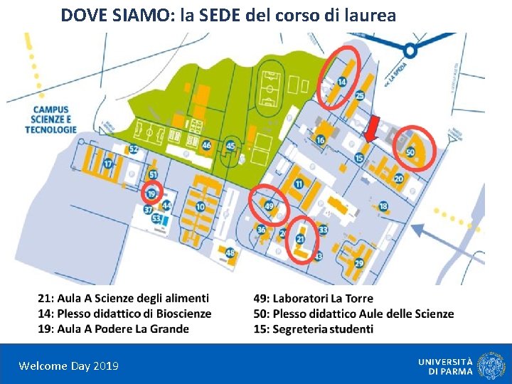 DOVE SIAMO: la SEDE del corso di laurea Welcome Day 2019 