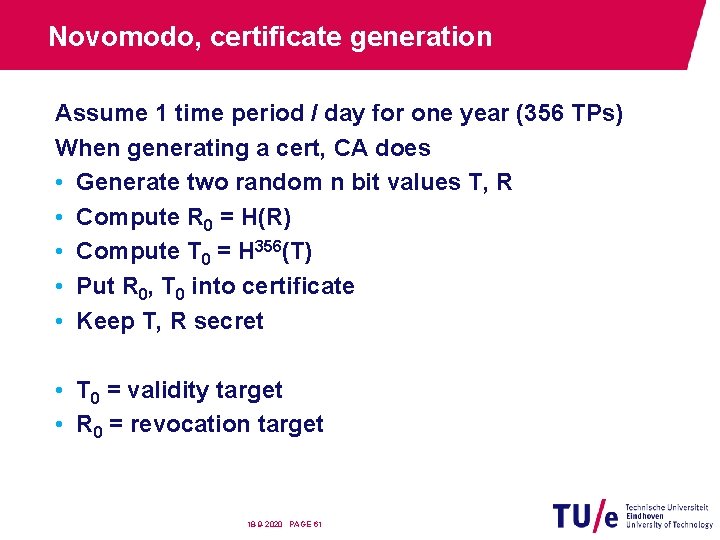 Novomodo, certificate generation Assume 1 time period / day for one year (356 TPs)