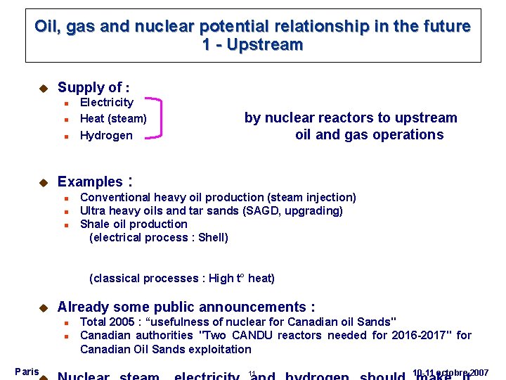 Oil, gas and nuclear potential relationship in the future 1 - Upstream u Supply