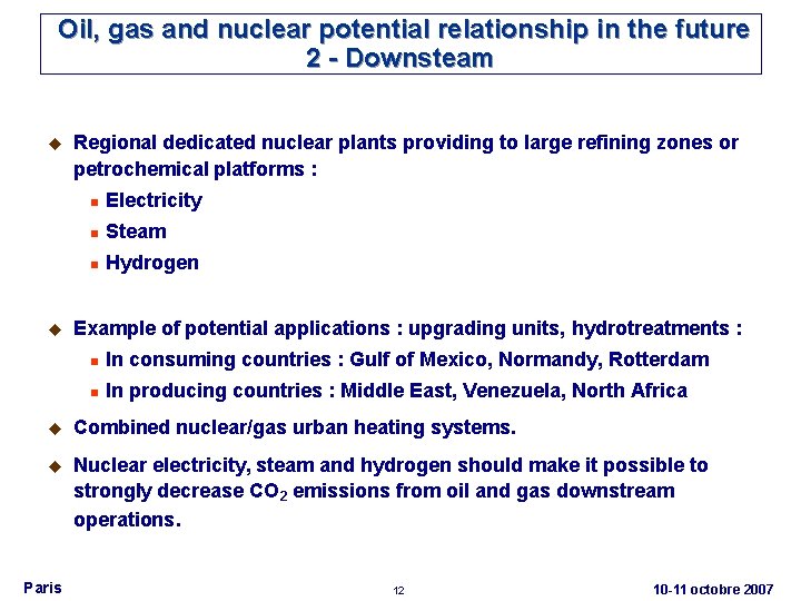 Oil, gas and nuclear potential relationship in the future 2 - Downsteam u u