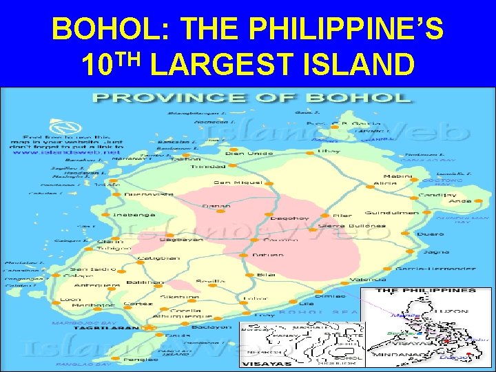 BOHOL: THE PHILIPPINE’S 10 TH LARGEST ISLAND 