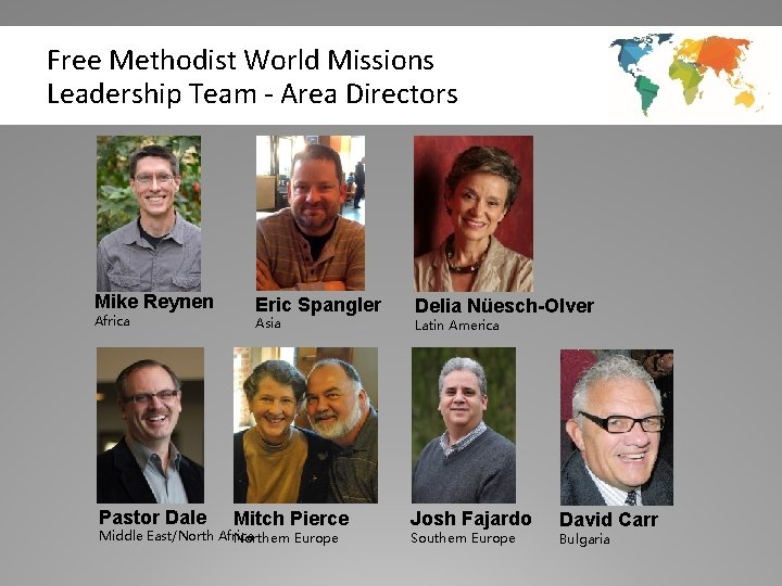 Free Methodist World Missions Leadership Team - Area Directors Mike Reynen Africa Pastor Dale
