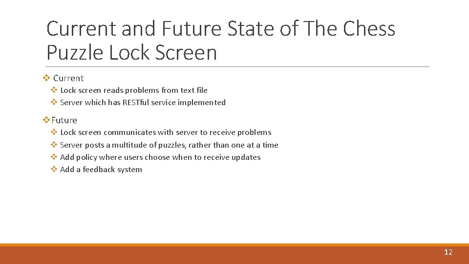 Current and Future State of The Chess Puzzle Lock Screen v Current v Lock