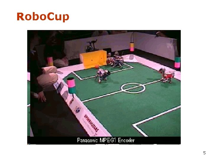 Robo. Cup 5 