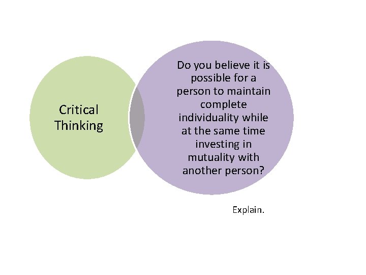 Critical Thinking Do you believe it is possible for a person to maintain complete Critical Thinking Do you believe it is possible for a person to maintain complete