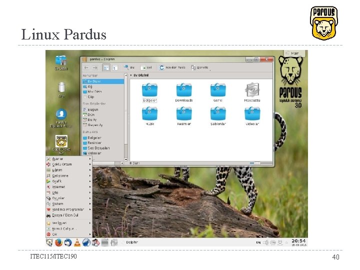 Linux Pardus ITEC 115/ITEC 190 40 