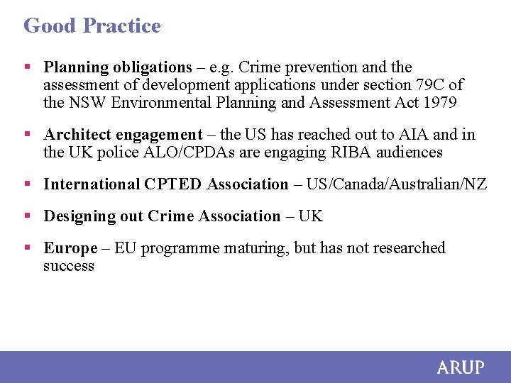 Good Practice § Planning obligations – e. g. Crime prevention and the assessment of