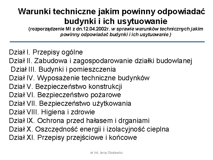 Warunki techniczne jakim powinny odpowiadać budynki i ich usytuowanie (rozporządzenie MI z dn. 12.