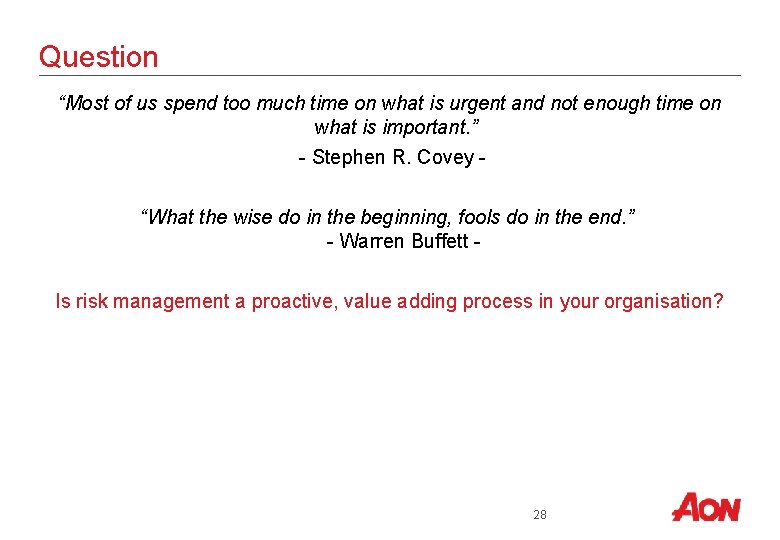 Question “Most of us spend too much time on what is urgent and not