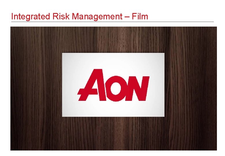 Integrated Risk Management – Film 6 