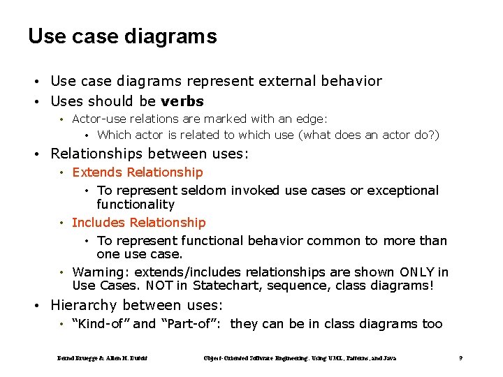 Use case diagrams • Use case diagrams represent external behavior • Uses should be