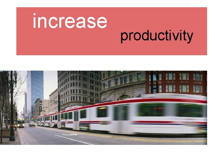 increase productivity 