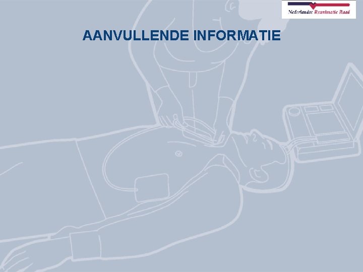 AANVULLENDE INFORMATIE 