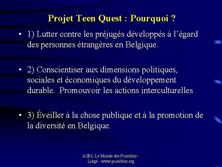 Projet Teen Quest : Pourquoi ? • 1) Lutter contre les préjugés développés à