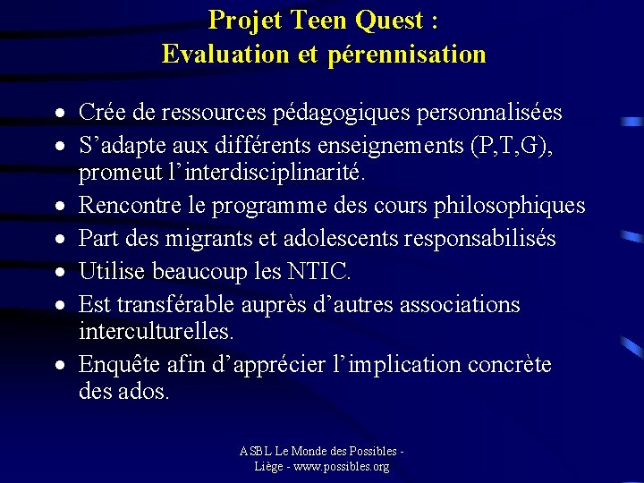 Projet Teen Quest : Evaluation et pérennisation · Crée de ressources pédagogiques personnalisées ·