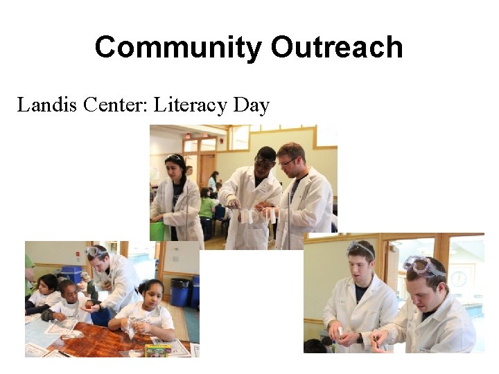 Community Outreach Landis Center: Literacy Day 