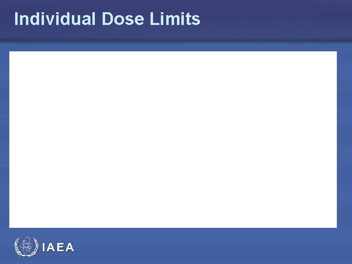 Individual Dose Limits IAEA 