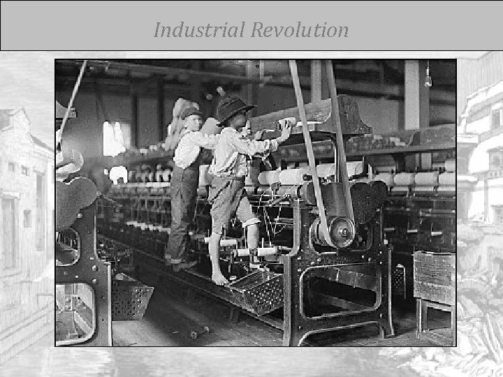 Industrial Revolution 