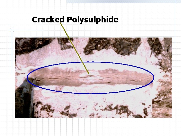 Cracked Polysulphide 