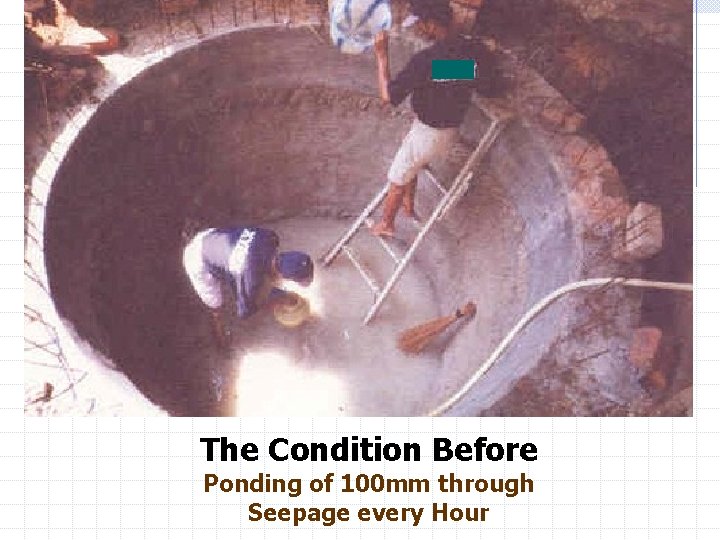 The Condition Before Ponding of 100 mm through Seepage every Hour 