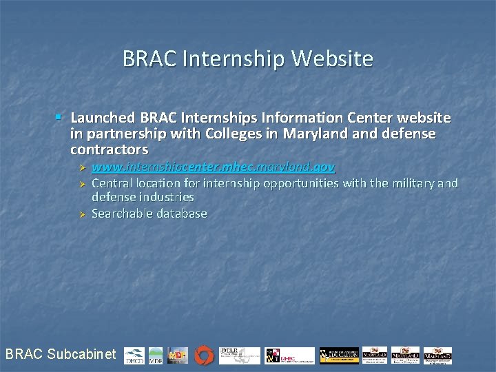 BRAC Internship Website § Launched BRAC Internships Information Center website in partnership with Colleges