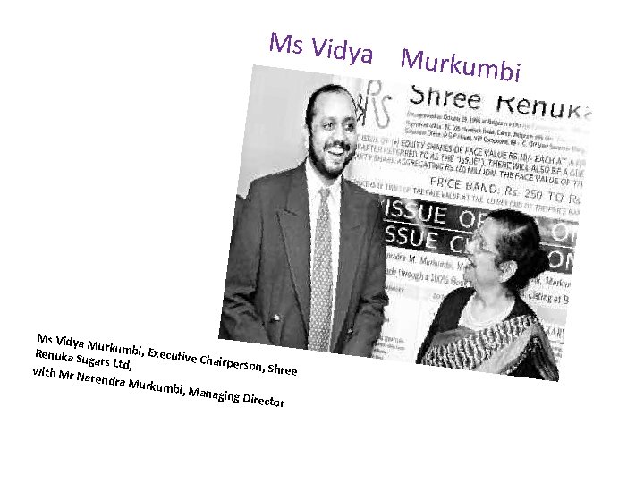 Ms Vidya M urkumbi Ms Vidya M u Renuka Su rkumbi, Executive C gars