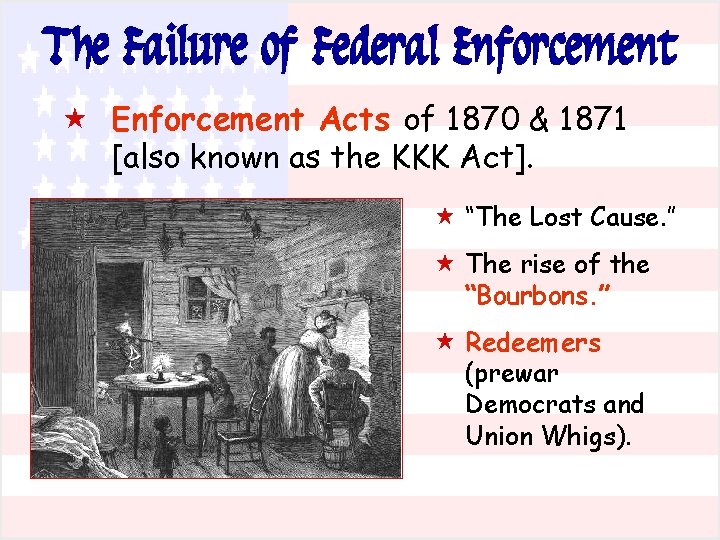 The Failure of Federal Enforcement « Enforcement Acts of 1870 & 1871 [also known