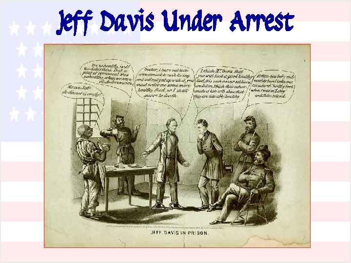 Jeff Davis Under Arrest 