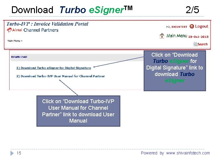 Download Turbo e. Signer. TM 2/5 ------------------------------------------------------- Click on “Download Turbo e. Signer for