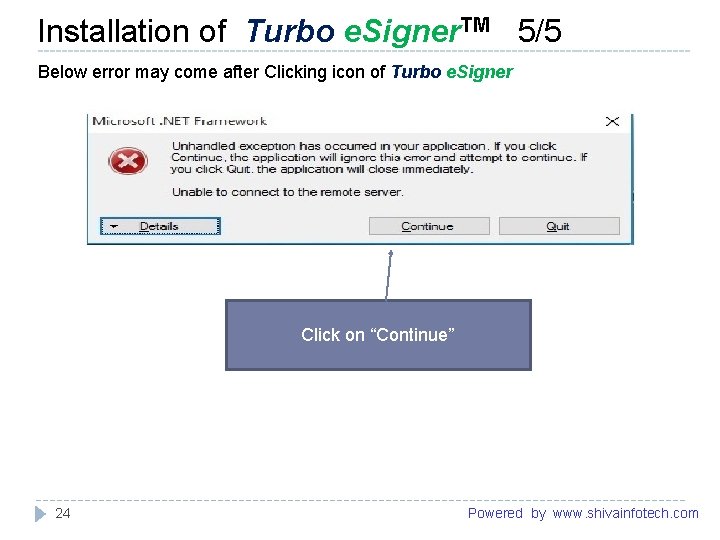 TM 5/5 Installation of Turbo e. Signer ------------------------------------------------------- Below error may come after Clicking