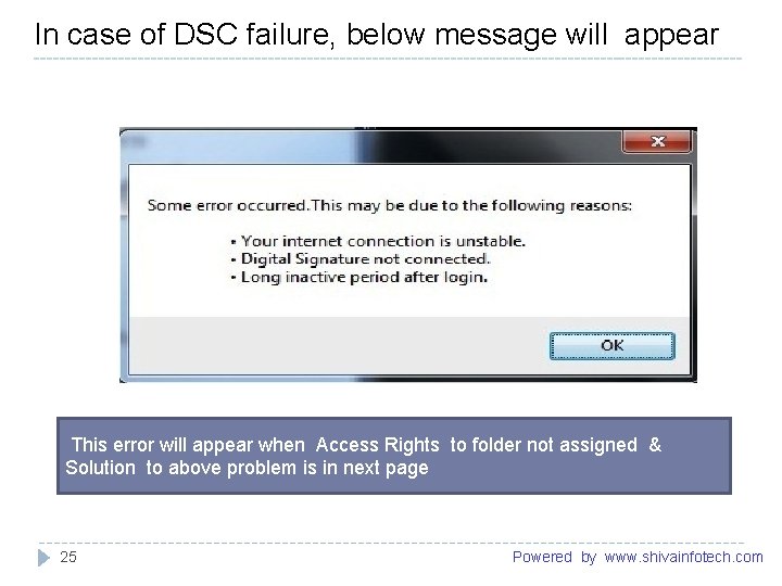 In case of DSC failure, below message will appear ------------------------------------------------------- This error will appear