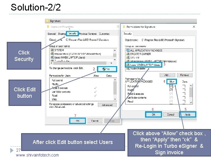 Solution-2/2 ------------------------------------------------------- Click Security Click Edit button Click above “Allow” check box , then