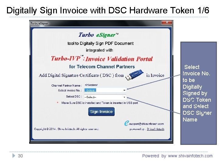 Digitally Sign Invoice with DSC Hardware Token 1/6 ------------------------------------------------------- Select Invoice No. to be