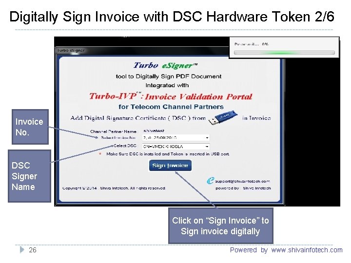 Digitally Sign Invoice with DSC Hardware Token 2/6 ------------------------------------------------------- Invoice No. DSC Signer Name