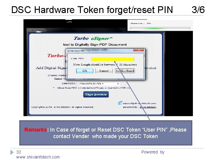 DSC Hardware Token forget/reset PIN 3/6 ------------------------------------------------------- Remarks: In Case of forget or Reset