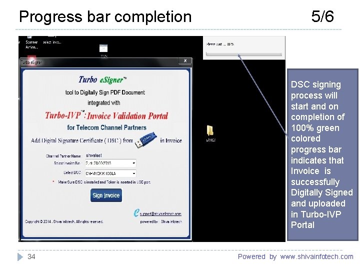 Progress bar completion 5/6 ------------------------------------------------------- DSC signing process will start and on completion of