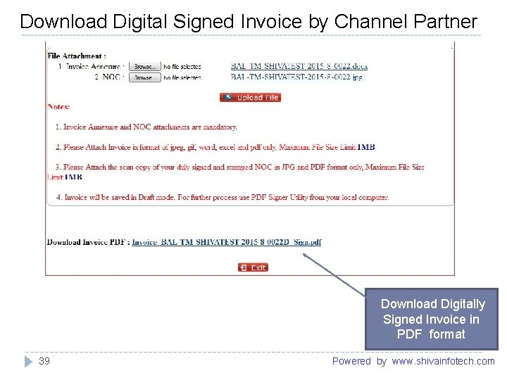 Download Digital Signed Invoice by Channel Partner ------------------------------------------------------- Download Digitally Signed Invoice in PDF