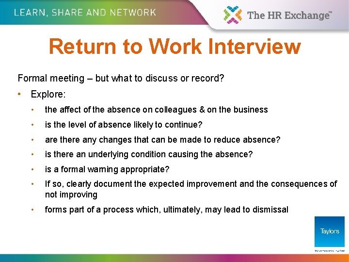 Return to Work Interview Formal meeting – but what to discuss or record? •