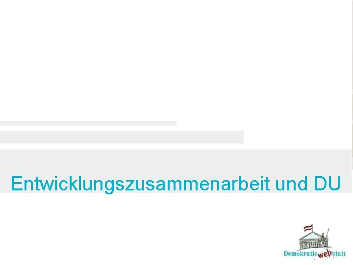 Entwicklungszusammenarbeit und DU 
