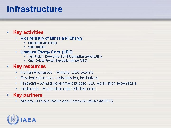 Infrastructure • Key activities • Vice Ministry of Mines and Energy • Regulation and