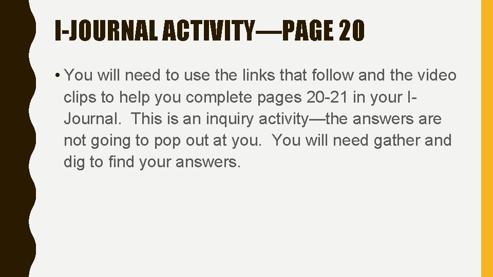 I-JOURNAL ACTIVITY—PAGE 20 • You will need to use the links that follow and