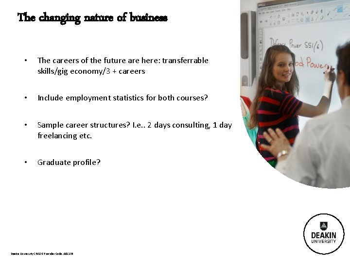 The changing nature of business • The careers of the future are here: transferrable