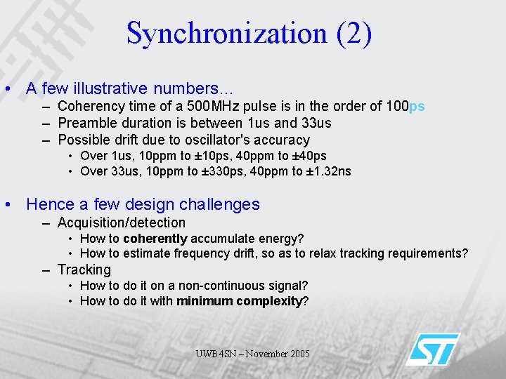 Synchronization (2) • A few illustrative numbers… – Coherency time of a 500 MHz