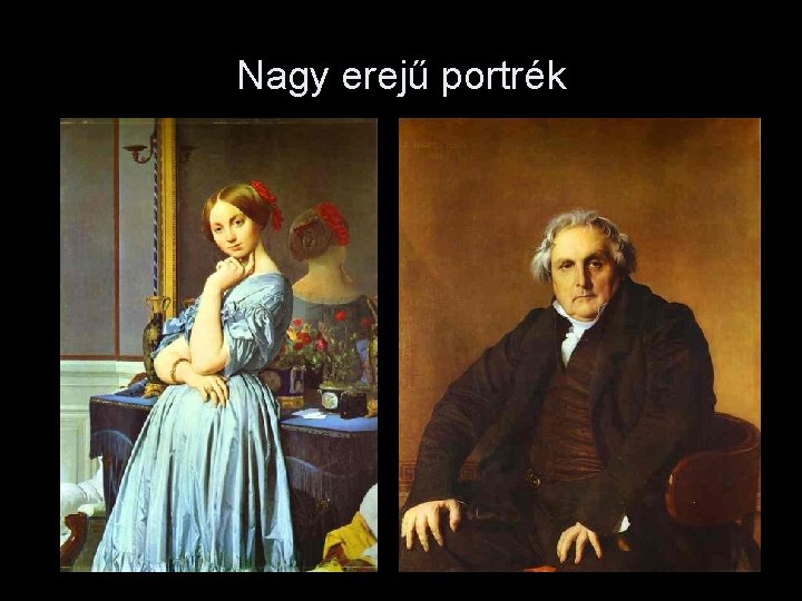 Nagy erejű portrék 