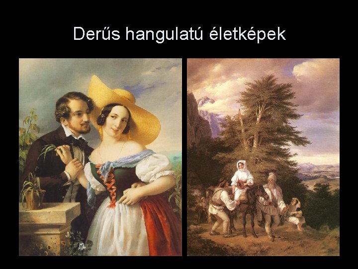 Derűs hangulatú életképek 